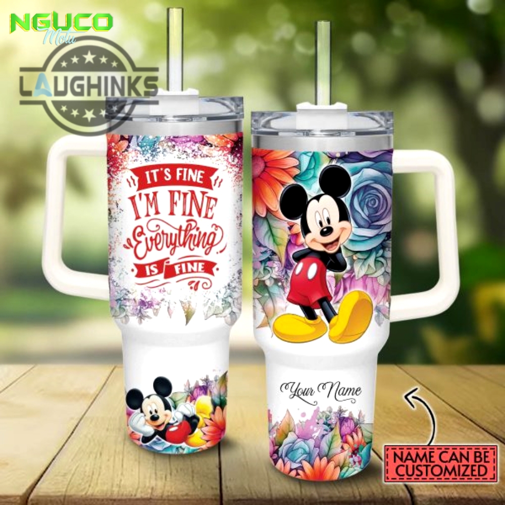 Custom name its fine im fine mickey mouse colorful flower pattern 40oz stainless steel tumbler with handle and straw lid personalized stanley tumbler dupe 40 oz stainless steel travel cups