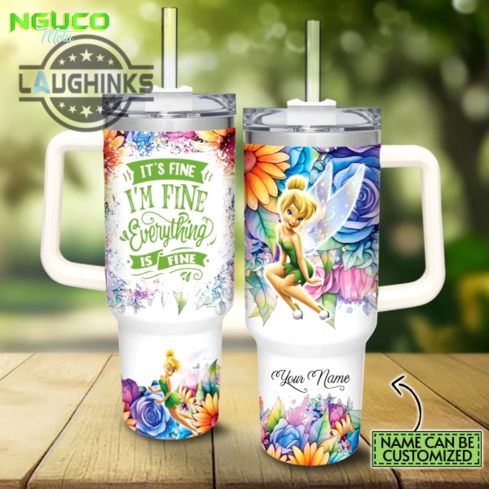 Custom name its fine im fine tinker bell colorful flower pattern 40oz stainless steel tumbler with handle and straw lid personalized stanley tumbler dupe 40 oz stainless steel travel cups