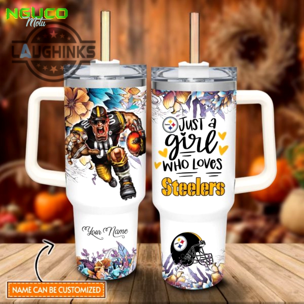 Custom name just a girl loves steelers mascot flower pattern 40oz stainless steel tumbler with handle and straw lid personalized stanley tumbler dupe 40 oz stainless steel travel cups gift