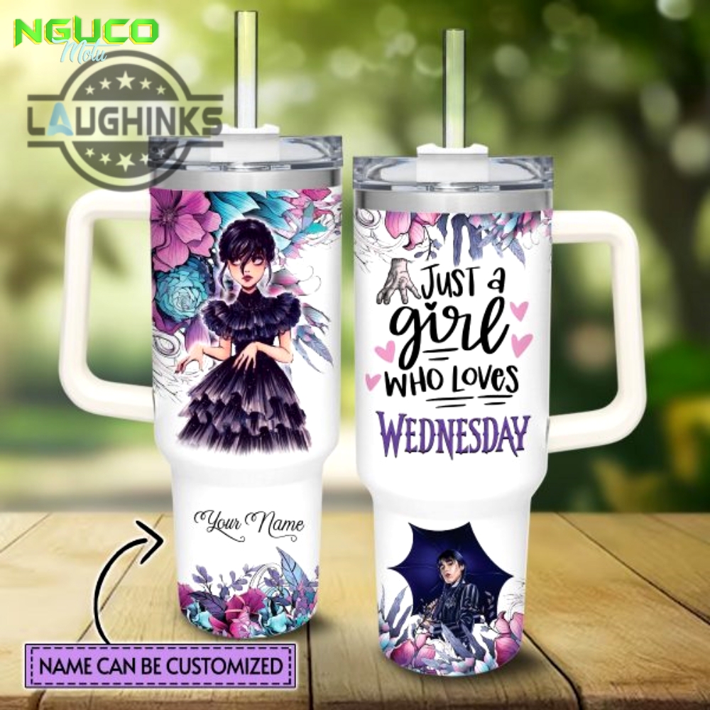 Custom name just a girl loves wednesday 40oz stainless steel tumbler with handle and straw lid personalized stanley tumbler dupe 40 oz stainless steel travel cups new