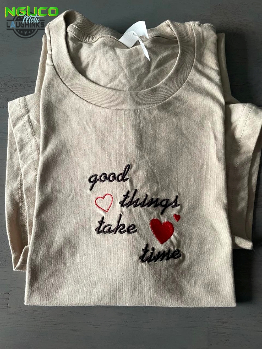 Good things take time embroidered t shirt vintage good things take time t shirt custom designed embroidered t shirt mothers day gifts embroidery tshirt sweatshirt hoodie gift