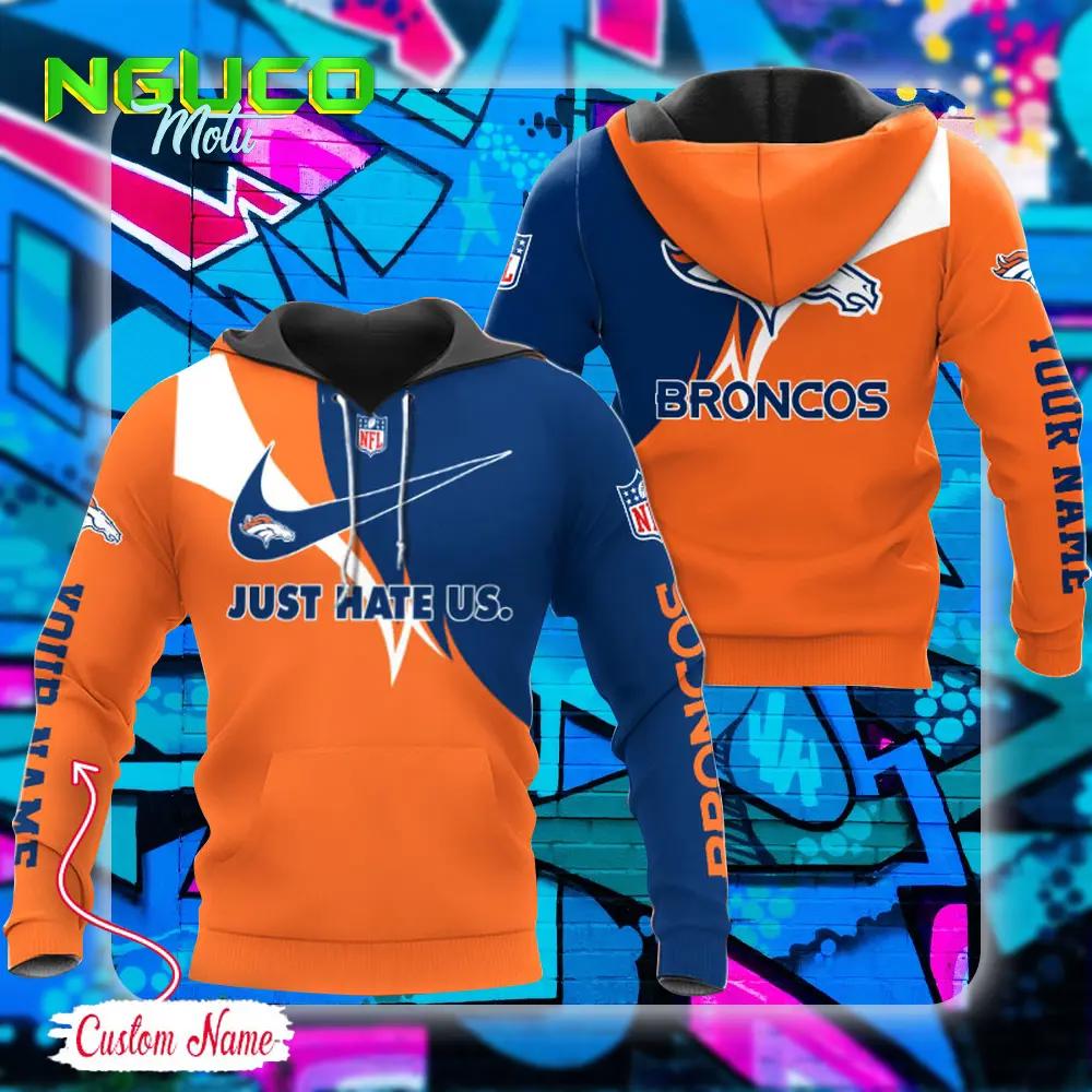 Nfl denver broncos hoodie just hate us sport hoodie