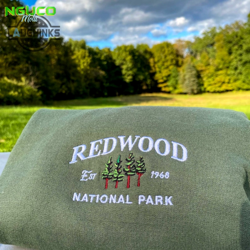 Redwood 1968 california national park embroidered sweatshirt embroidery tshirt sweatshirt hoodie gift