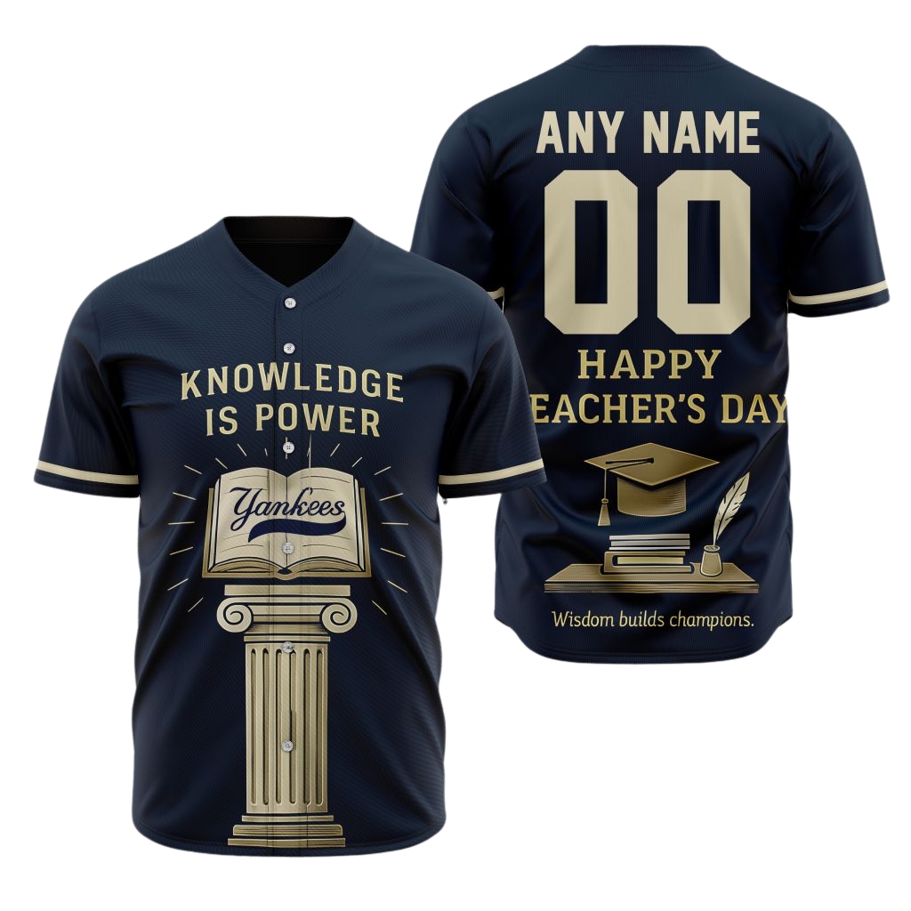 Premium MLB New York Yankees Happy Teacher’s Day Baseball Jersey - NYY089