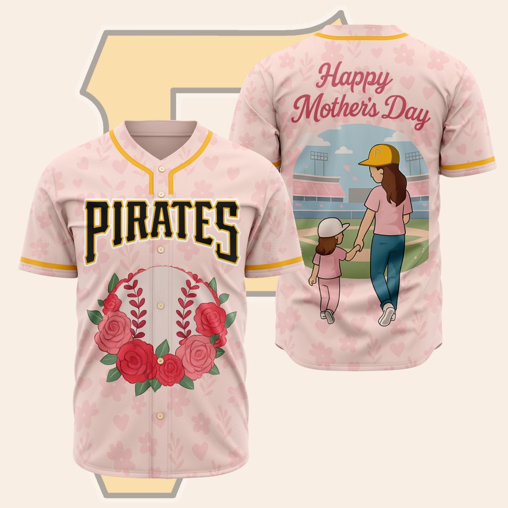 Premium MLB Pittsburgh Pirates Happy Mother’s Day Baseball Jersey - PIPI094