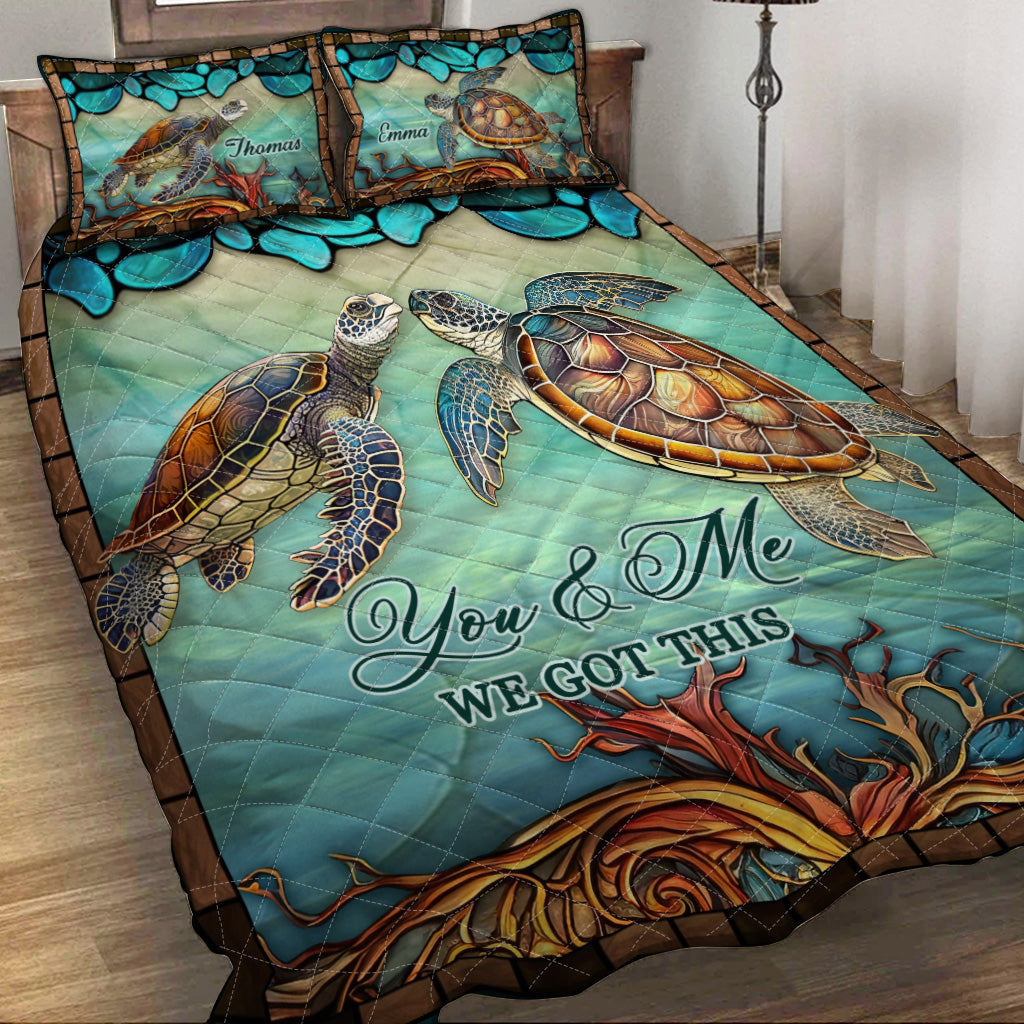 Personalized turtle couple quilt set you and me we got this