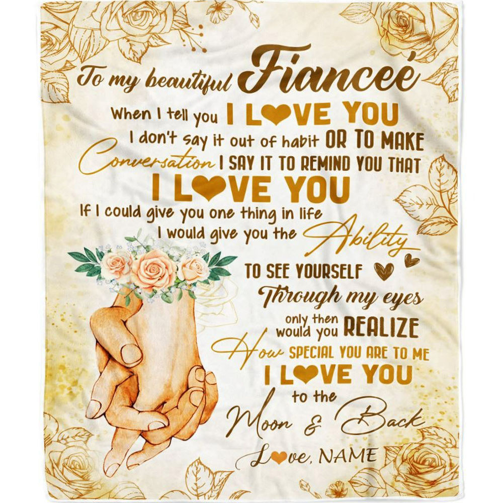 Personalized to my fiancee’ blanket how special you are to me