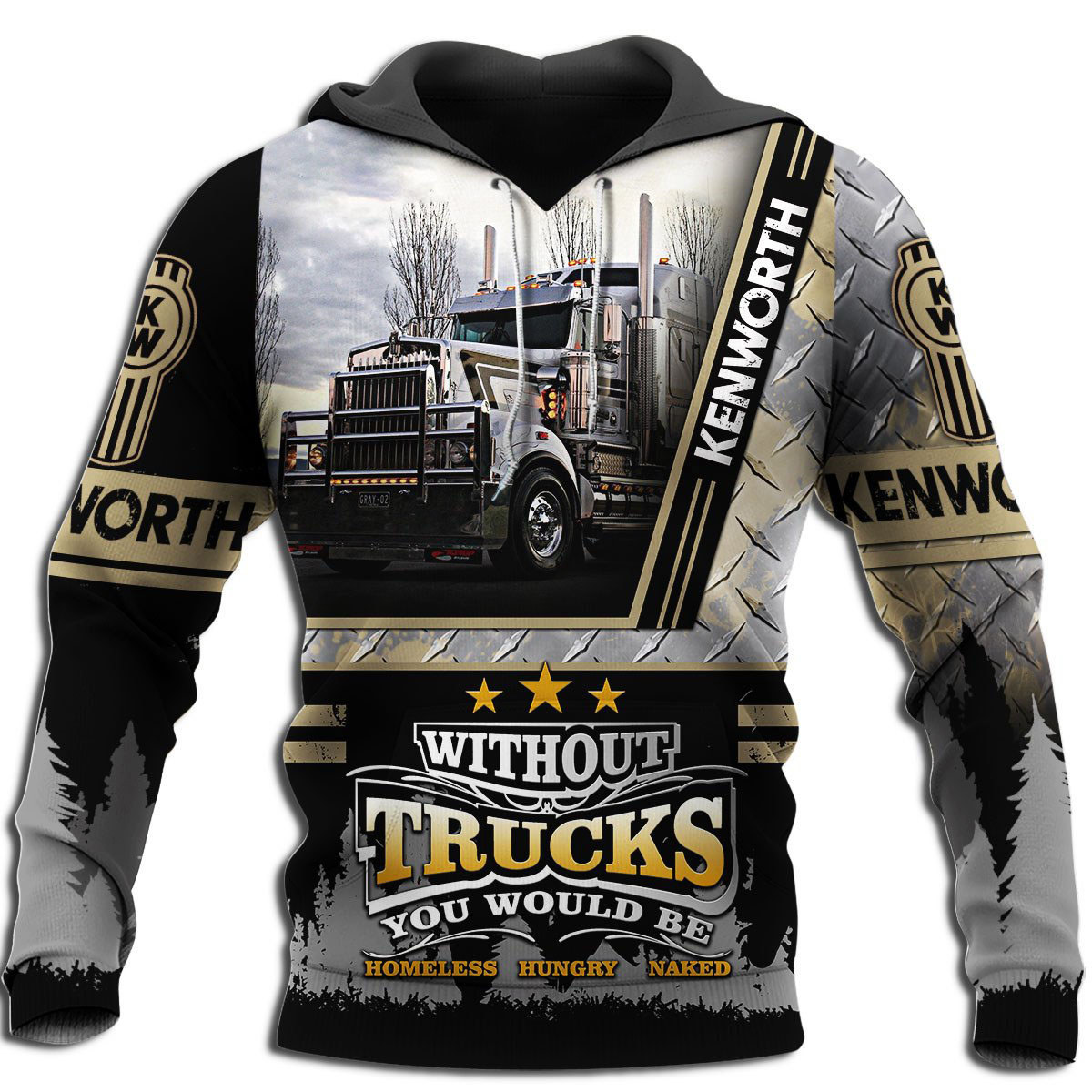 Trucker 3d hoodie without trucks you would be homeless