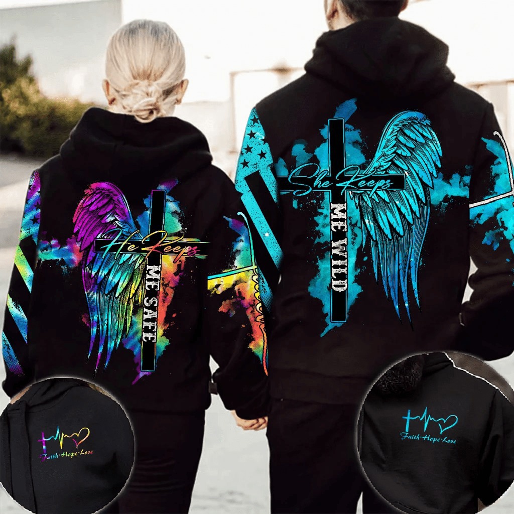 Faith hope love couple hoodie she keeps me wild he keeps me safe angels wings