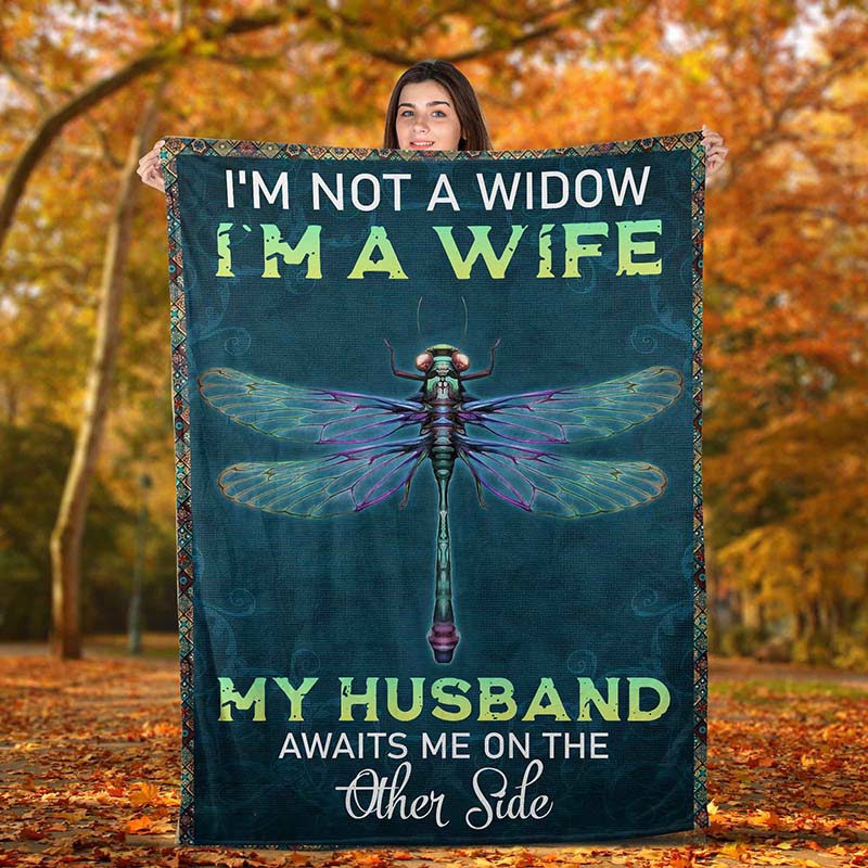 Memorial blanket i’m not a widow i’m a wife my husband awaits me on the other side