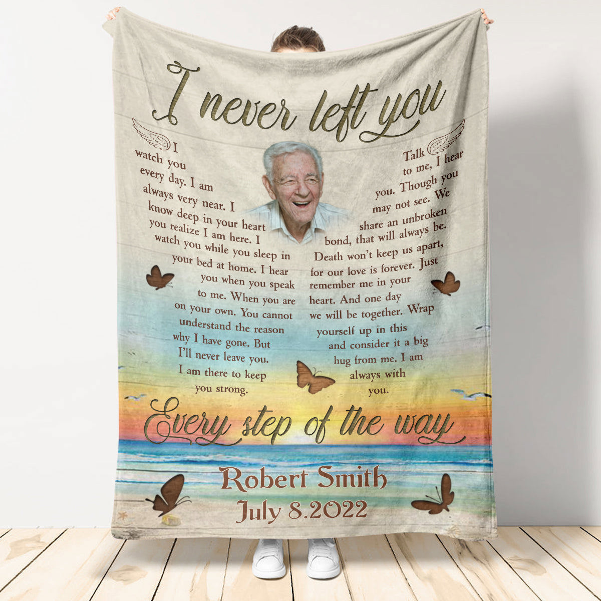 Personalized memorial blanket i never left you every step of the way