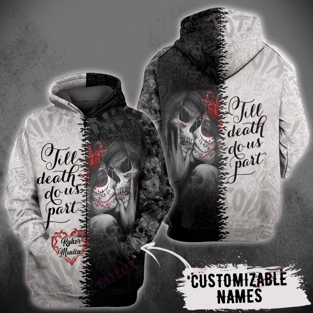 Personalized skull couple 3d all over hoodie till death do us apart