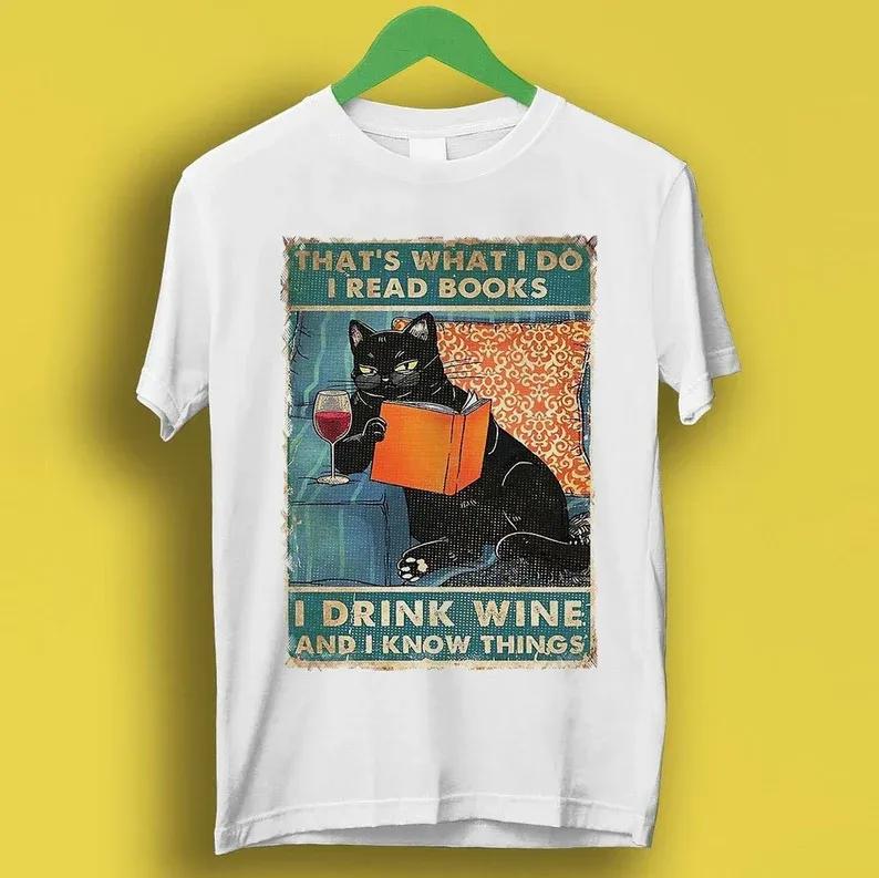 That's what i do i read books i drink wine and i know things lucky cat retro gift for her top tee t shirt