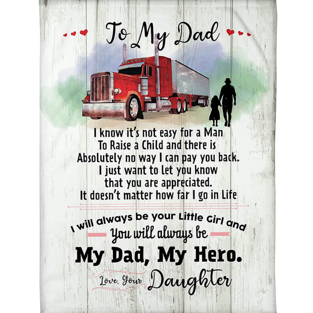 Trucker blanket to my dad from daughter my dad my hero