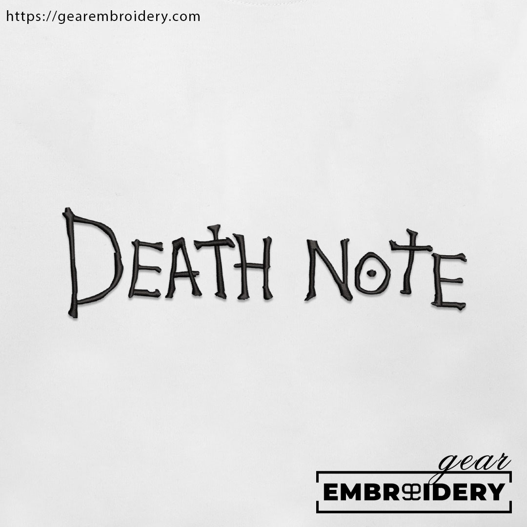 Death note embroidery design death note anime embroidery DN001 T Shirt Sweatshirt Hoodie Clothing Can Personalized Embroidery