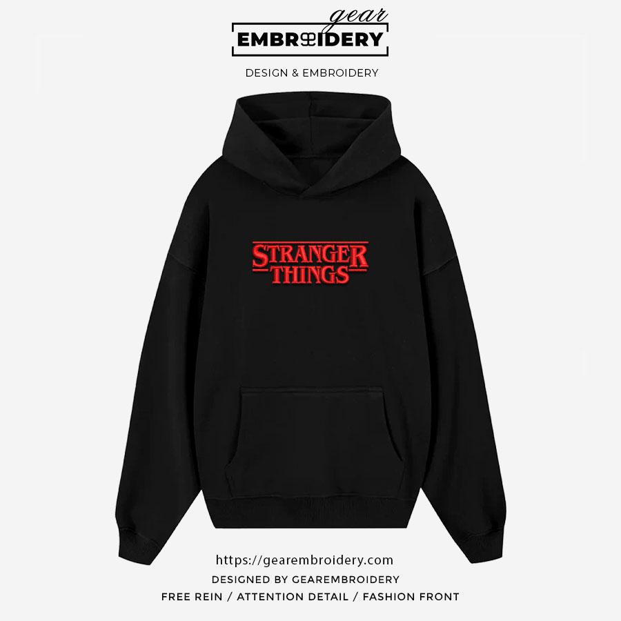 Stranger things stranger things Embroidered Personalized Embroidered T Shirt Sweatshirt Hoodie Clothing MS058