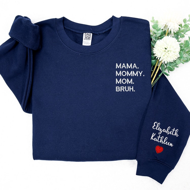 Mama Mommy Mom Bruh Embroidered With Kids, Gift For Mom Sweatshirt Hoodie T Shirt