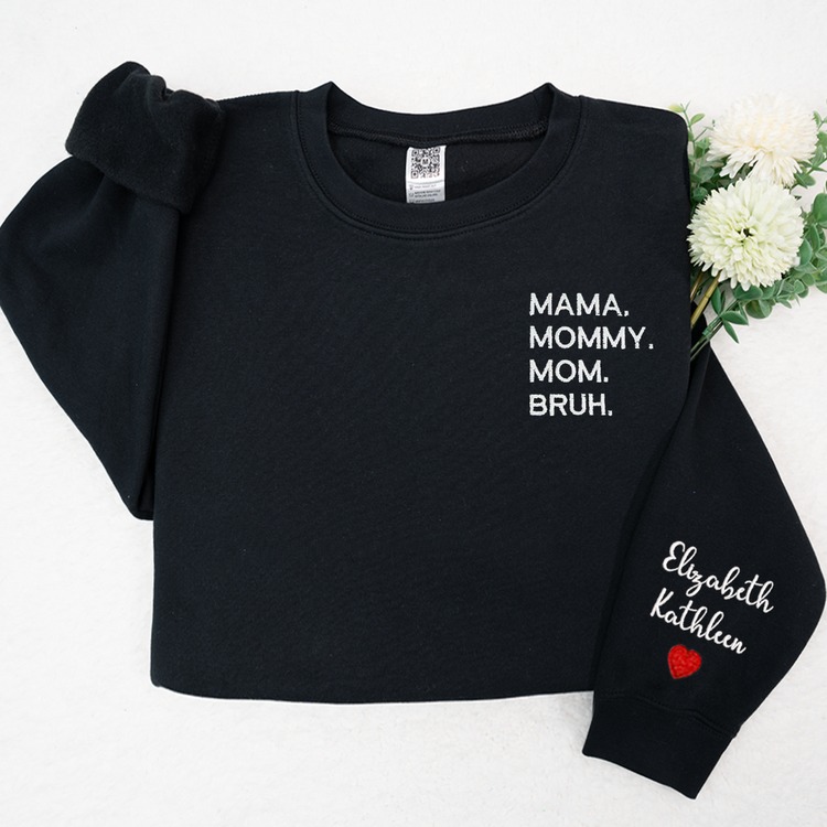 Mama Mommy Mom Bruh Embroidered With Kids, Gift For Mom Sweatshirt Hoodie T Shirt