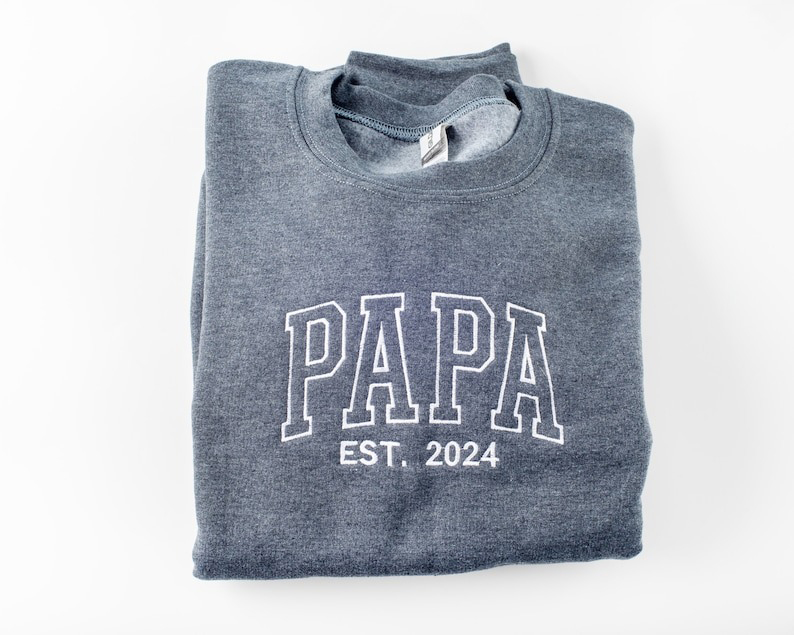 Embroidered Papa Est Sweatshirt, Custom Father Embroidered Gifts, Gift Tee For New Dad, Embroidered Grandpa Sweatshirt