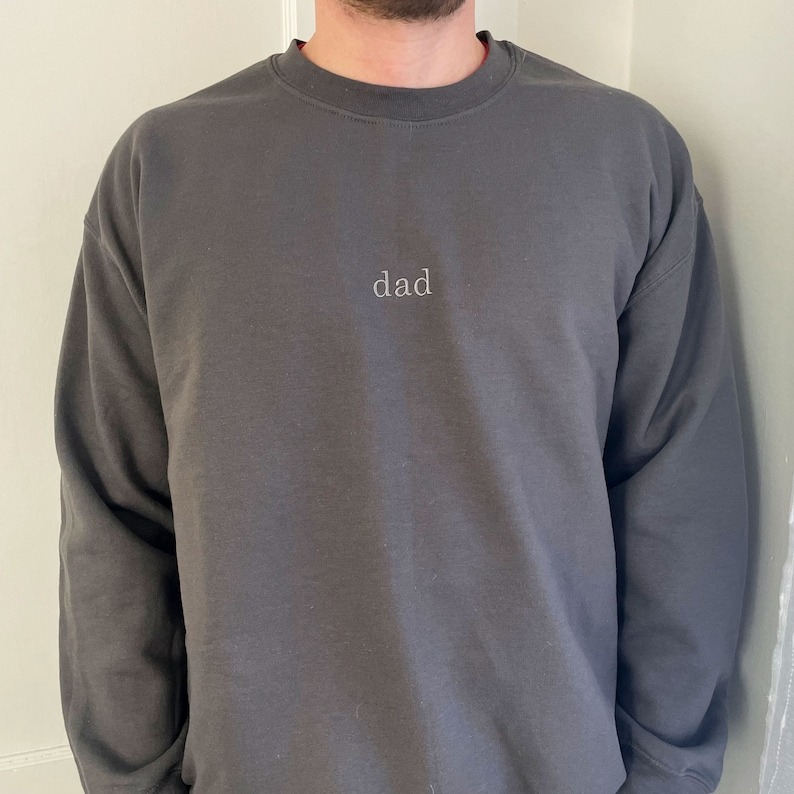 Minimal Dad Embroidered Gemma Crewneck Sweatshirt, New Dad Sweatshirt, Birth Announcement